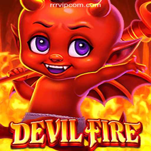 Exploring the Fiery World of DevilFire: A Thrilling Adventure