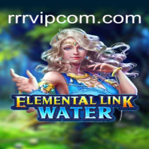 Dive into the Depths with ElementalLinkWater: A Thrilling Adventure in Online Gaming